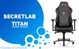 Prueba & Opinión SecretLab TITAN 2020 Series